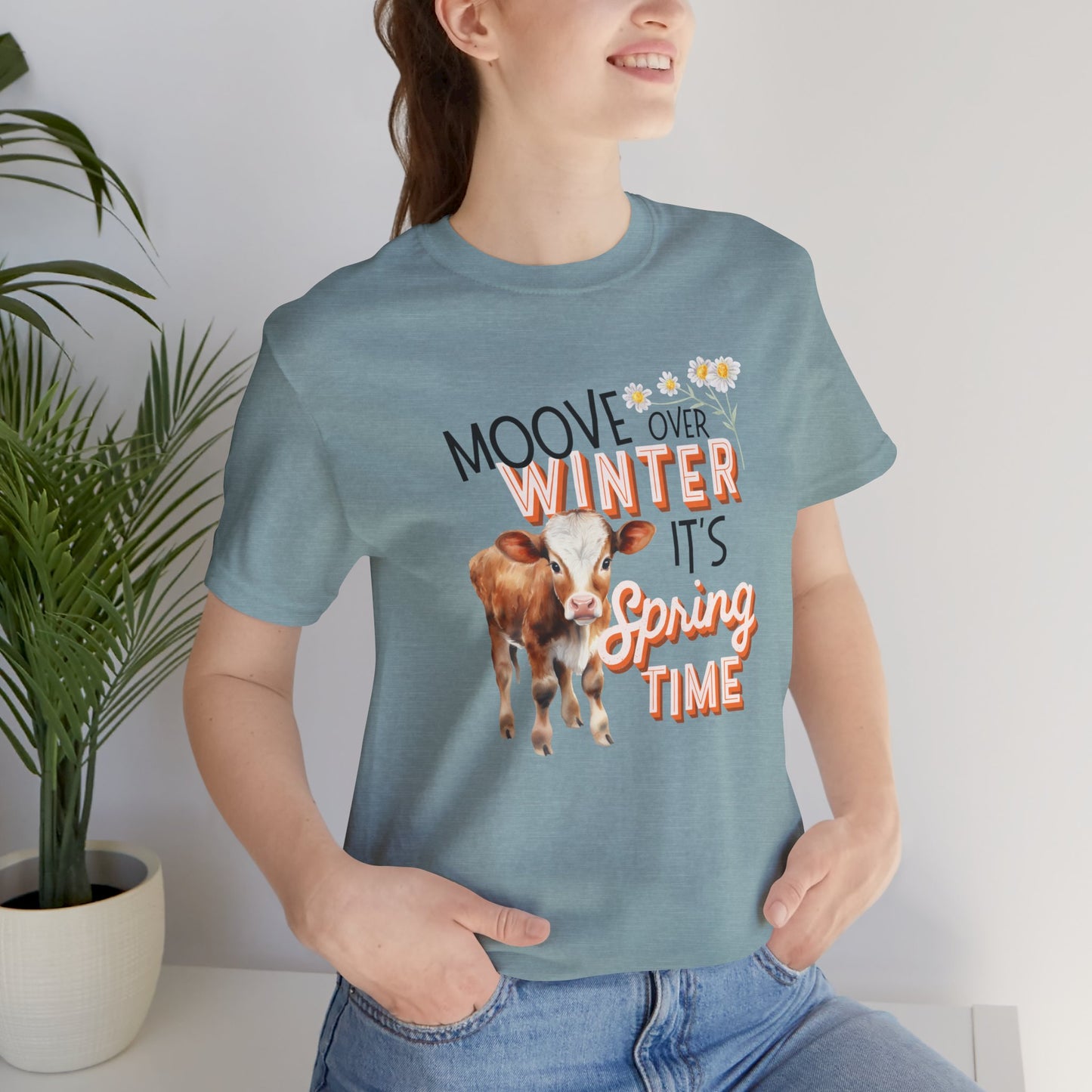 Moove over Winter it's Spring Unisex Jersey Short Sleeve Tee