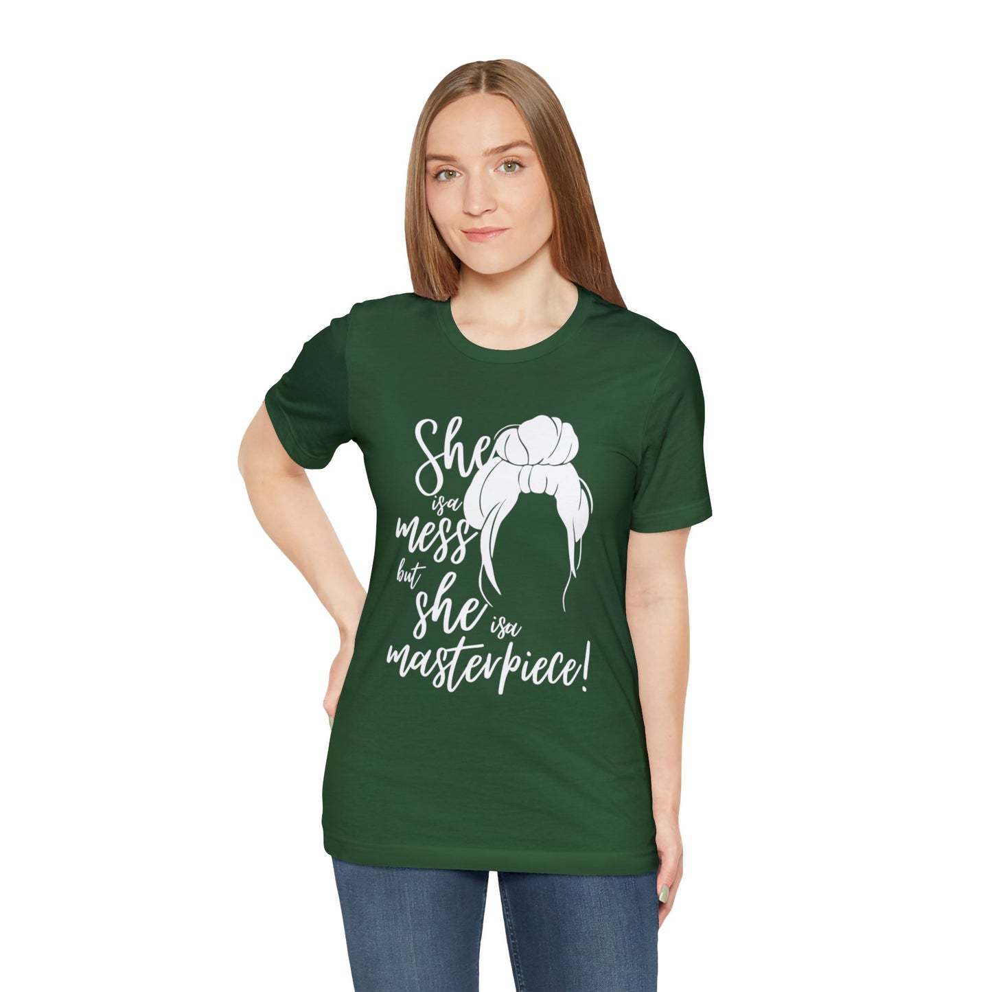 She is a mess, but She is a Masterpiece Unisex Jersey Short Sleeve Tee