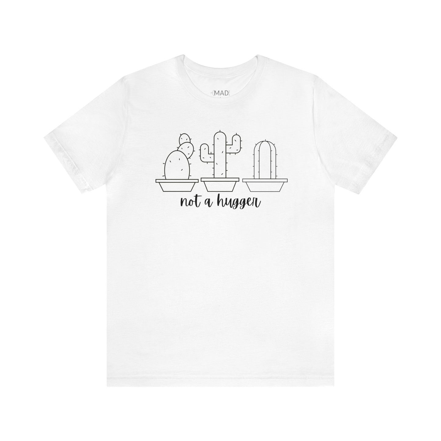 Not a Hugger Unisex Jersey Short Sleeve Tee