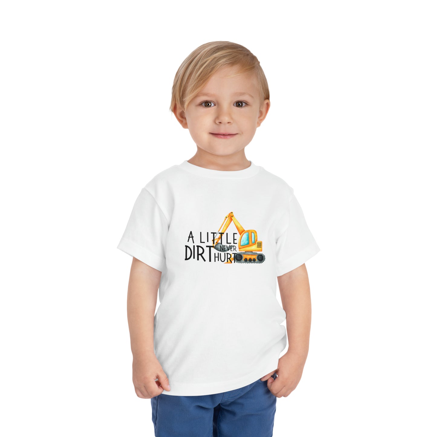 A Little Dirt Never Hurt Toddler Short Sleeve Tee