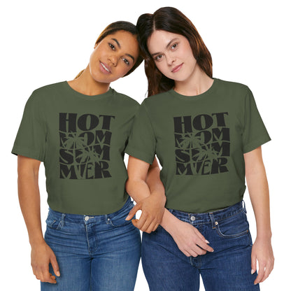 Hot Mom Summer Unisex Jersey Short Sleeve Tee