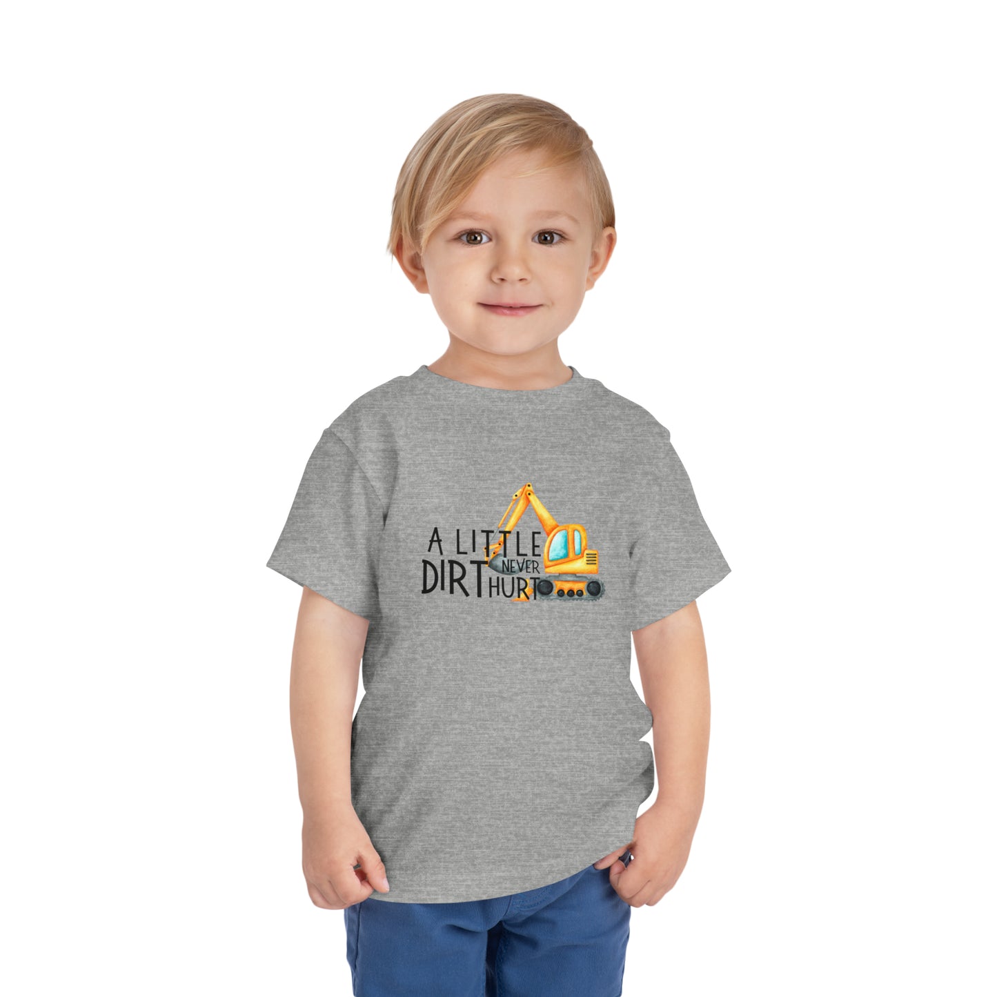 A Little Dirt Never Hurt Toddler Short Sleeve Tee