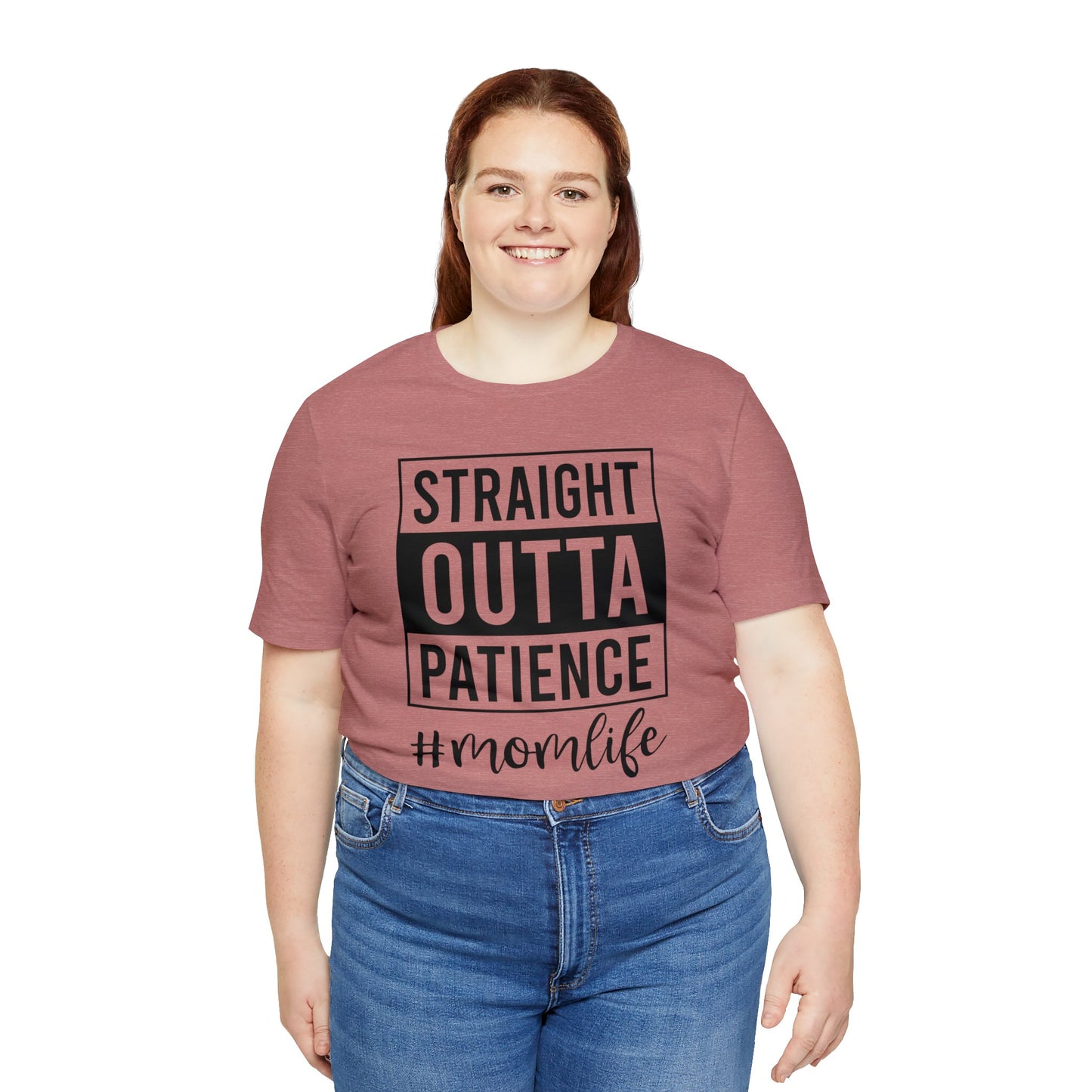 Straight Outta Patience | Unisex Jersey Short Sleeve Tee