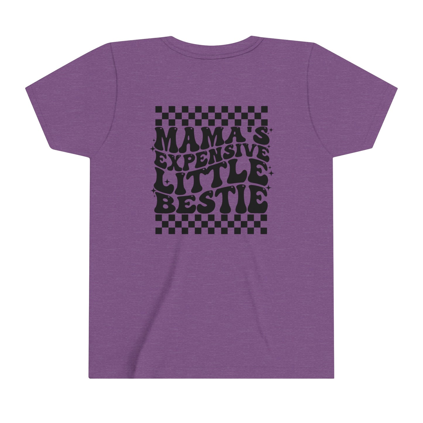 Mama's Expensive Little Bestie Youth Short Sleeve Tee