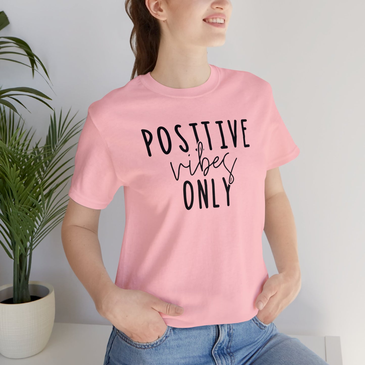 Positive Vibes Only | Unisex Jersey Short Sleeve Tee