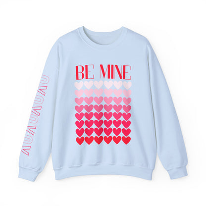 Be Mine | Valentine Day Sweatshirt | Unisex Heavy Blend™ Crewneck Sweatshirt