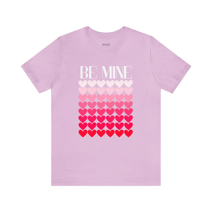 Be Mine | Valentine's Day | Unisex Jersey Short Sleeve Tee