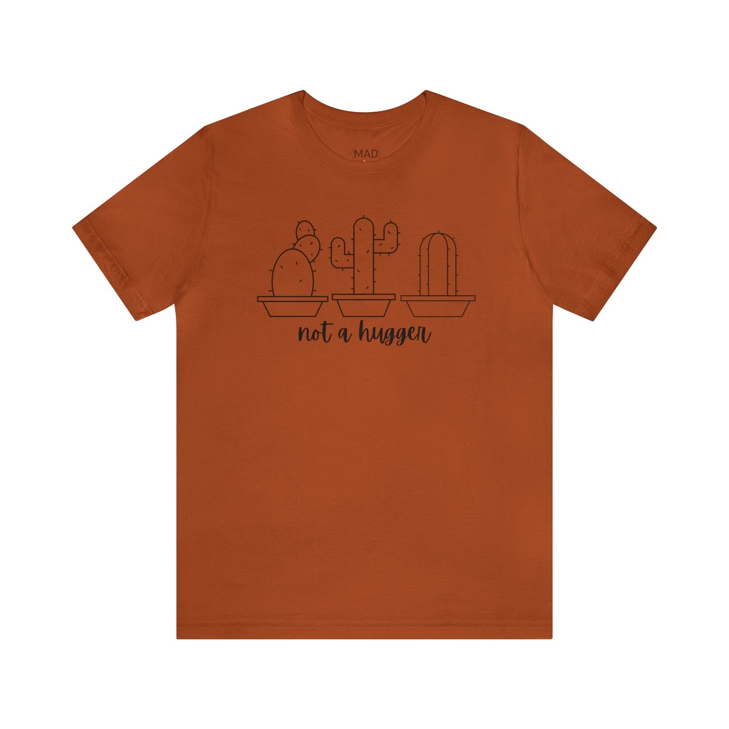 Not a Hugger Unisex Jersey Short Sleeve Tee