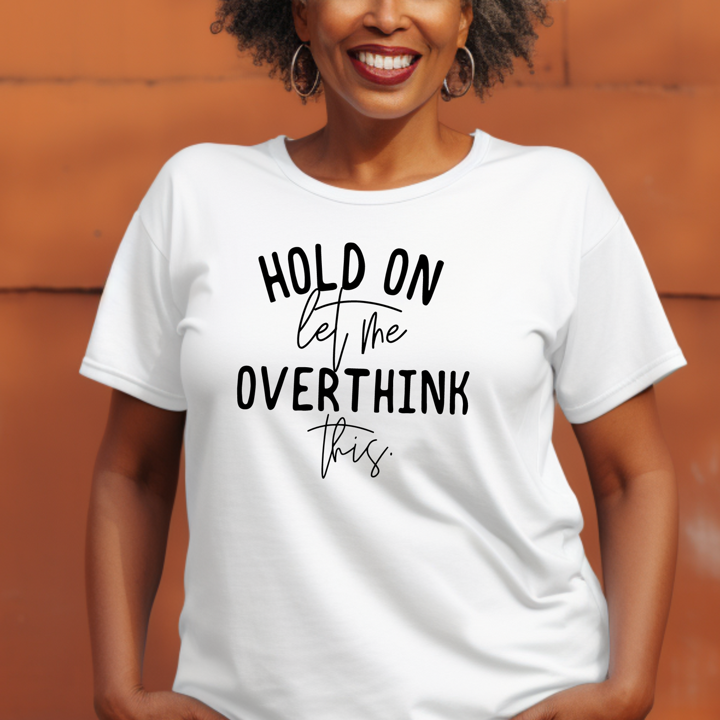 Hold on let me overthink this Unisex Jersey Short Sleeve Tee