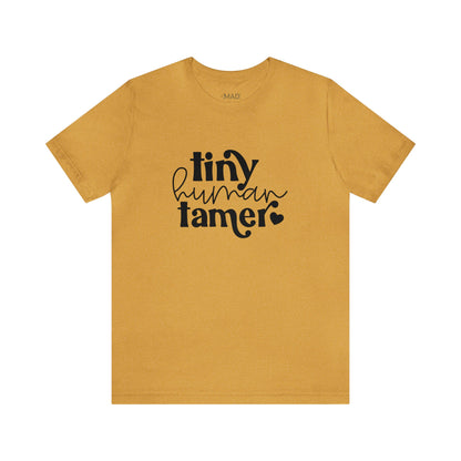 Tiny Human Tamer Unisex Jersey Short Sleeve Tee